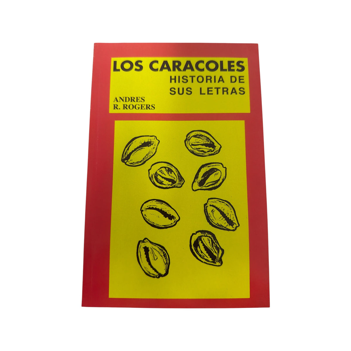 The Snails: A History of Their Lyrics book